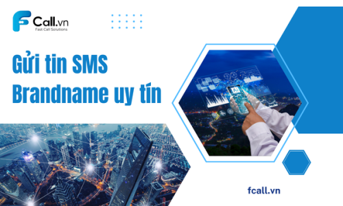 Gửi tin SMS Brandname uy tín