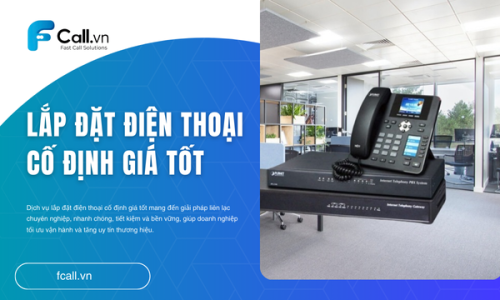 Lắp đặt điện thoại cố định giá tốt